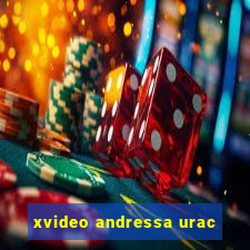 xvideo andressa urac